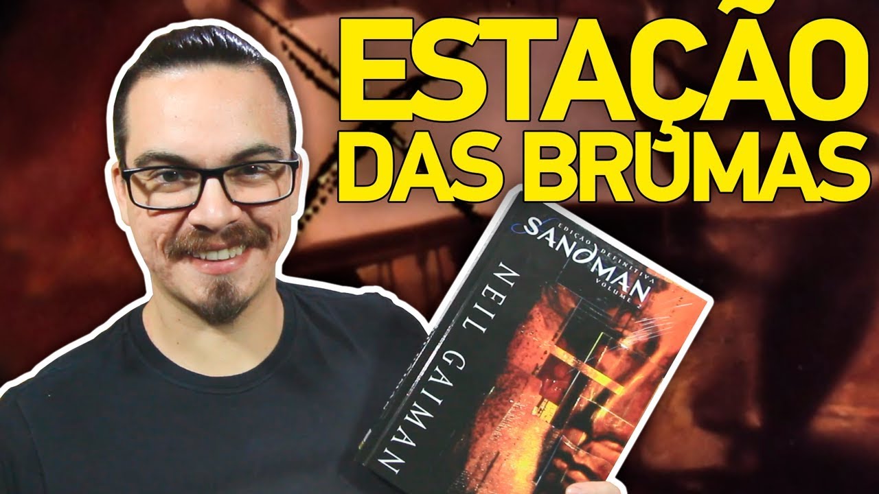 SANDMAN: ESTAÇÃO DAS BRUMAS - História Completa