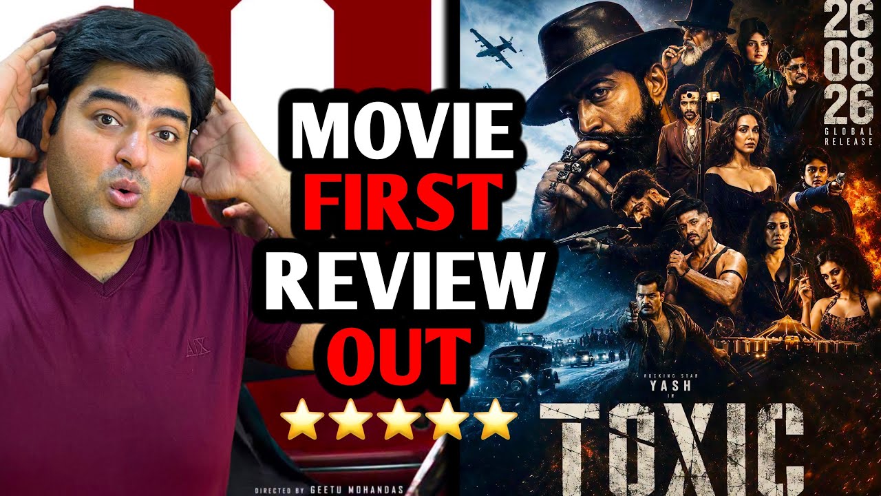 Toxic early review & reaction | Toxic advance booking update | Yash toxic movie latest update