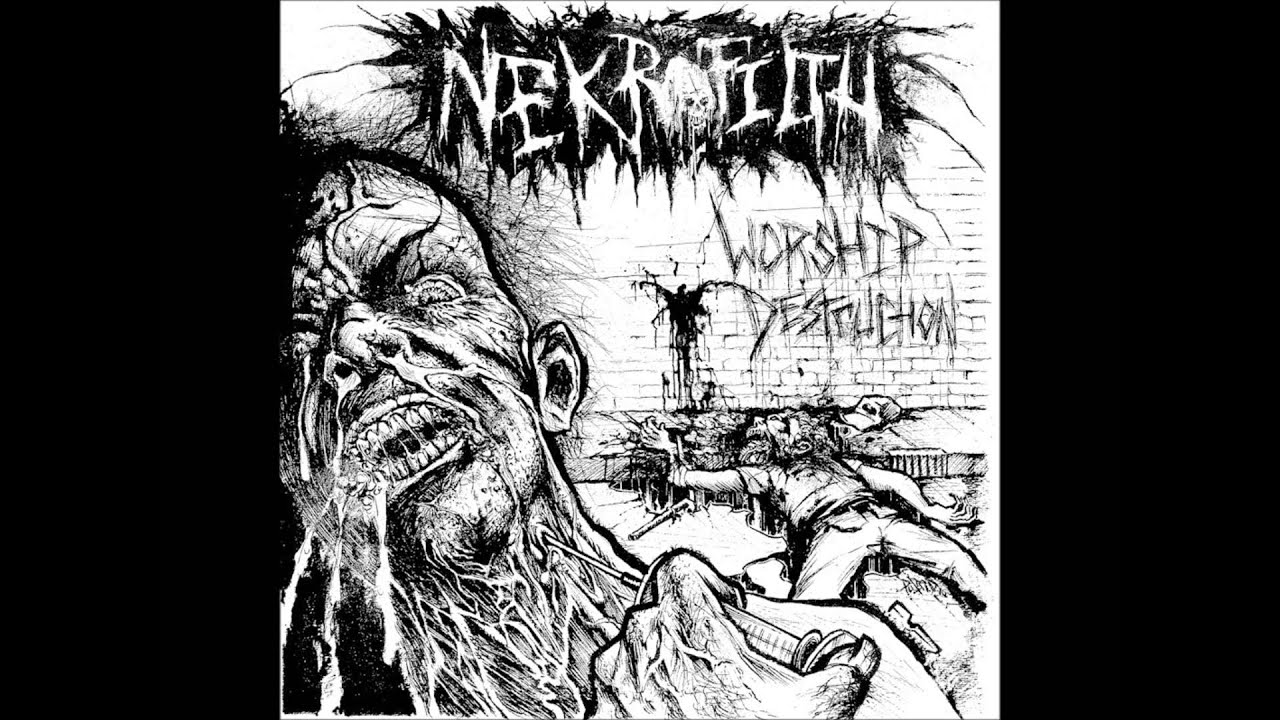 Nekrofilth -  Worship Destruction (full album)