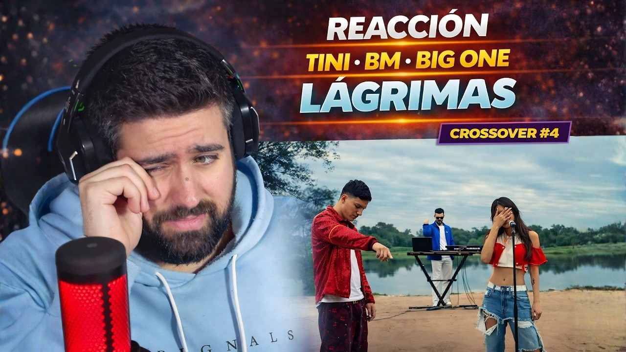 REACCIÓN a Lágrimas | CROSSOVER #4 🔥 TINI, BM, Big One