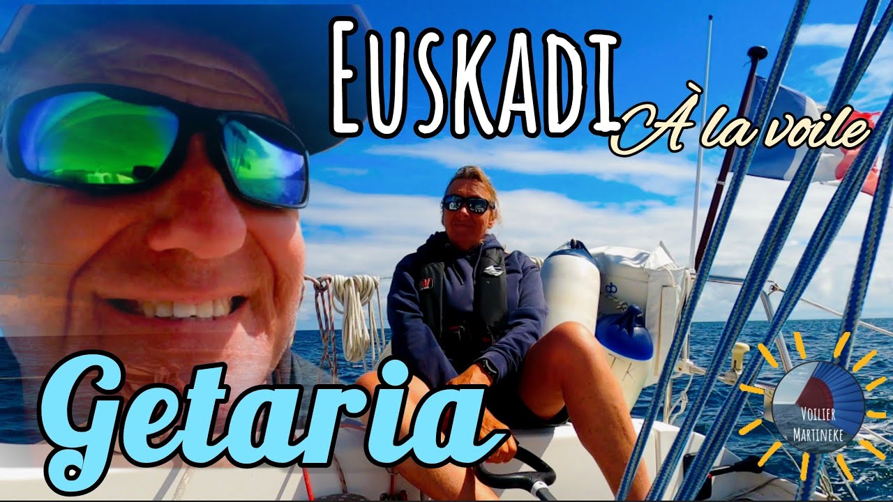 Getaria, Euskadi à la voile @VoilierMartineke - 4K