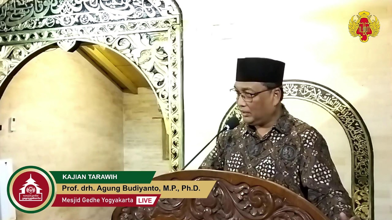 KAJIAN TARAWIH | Prof. drh. Agung Budiyanto, M.P., Ph.D.