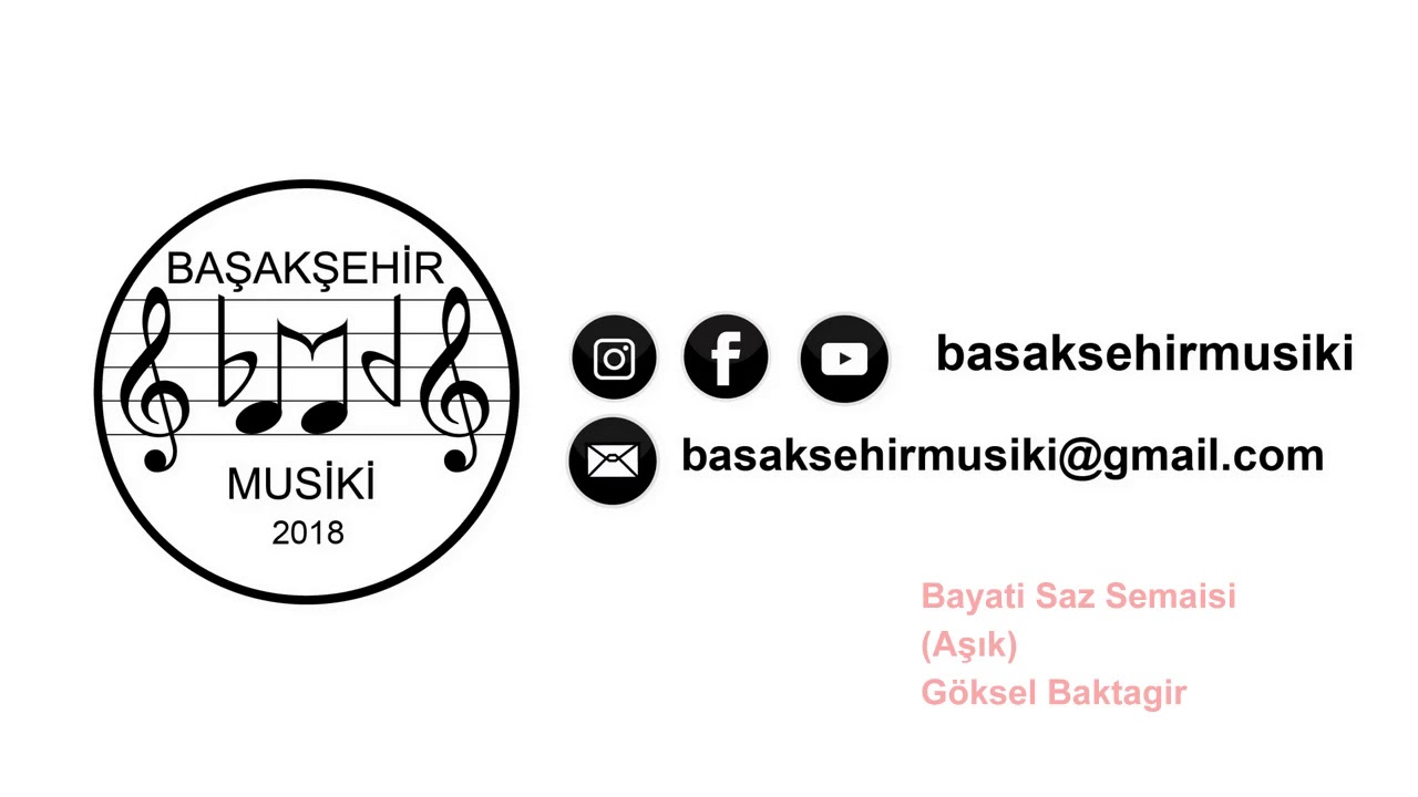 Başakşehir Musiki  Bayati Saz Semaisi (Aşık) Göksel Baktagir