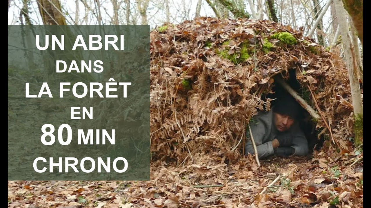 Construire un abri de survie sans matériel, sans outil, en 80 minutes chrono