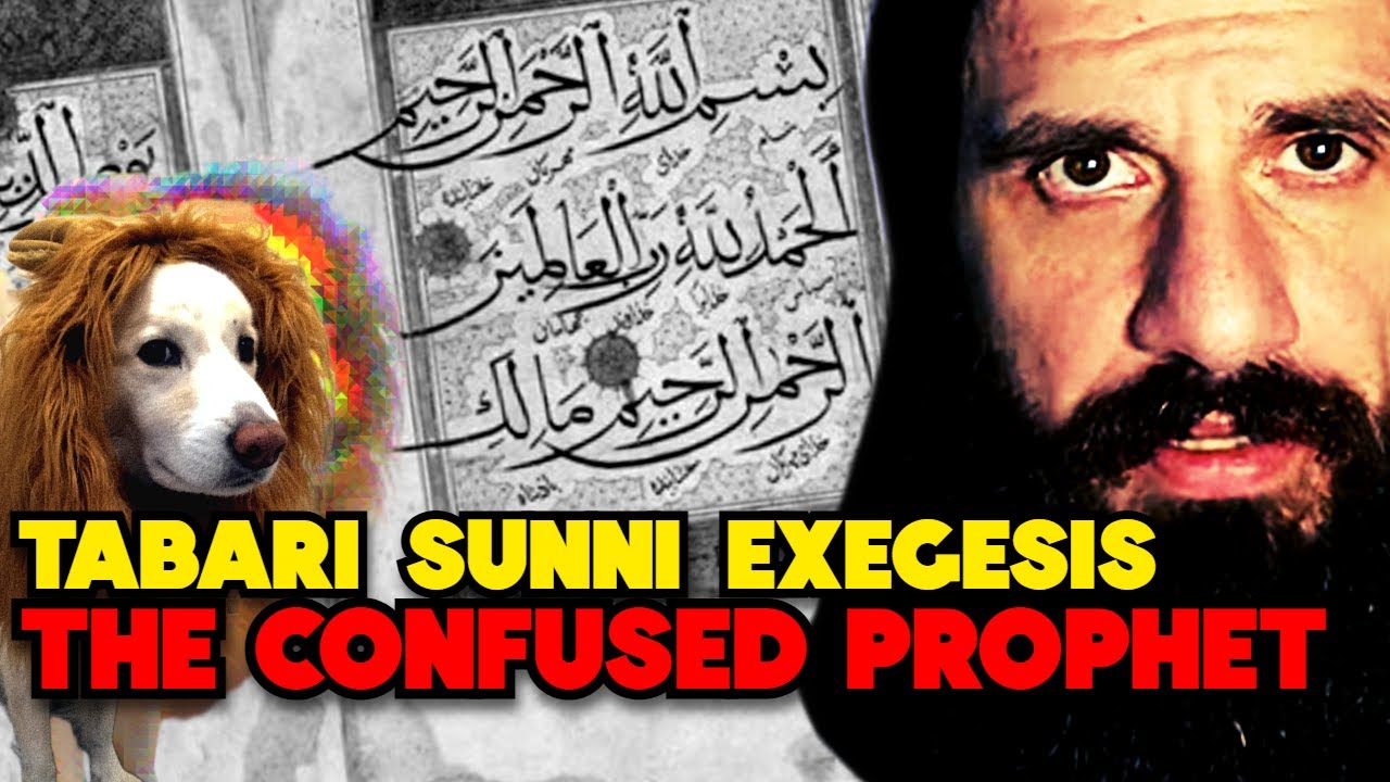 al-Tabari: The Best Sunni Exegesis... is really bad!