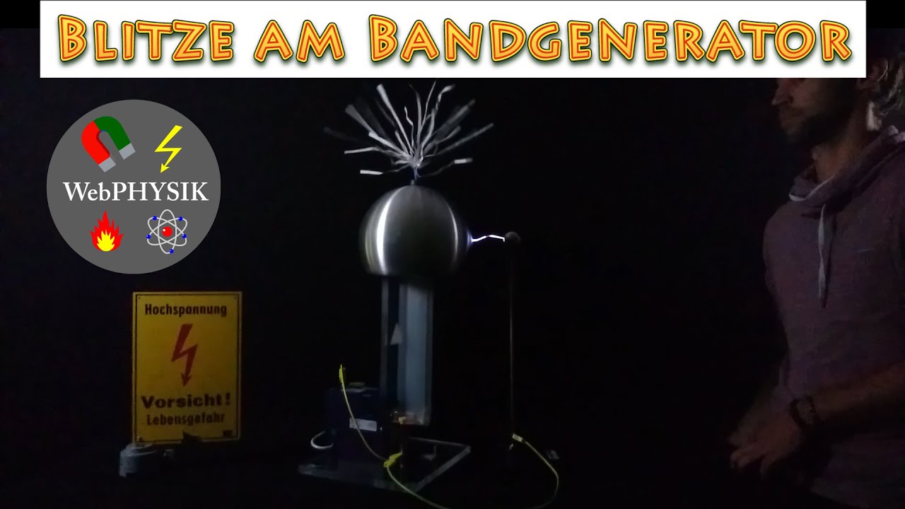 Blitze mit dem #Bandgenerator - Ein einfaches Modell für Gewitter