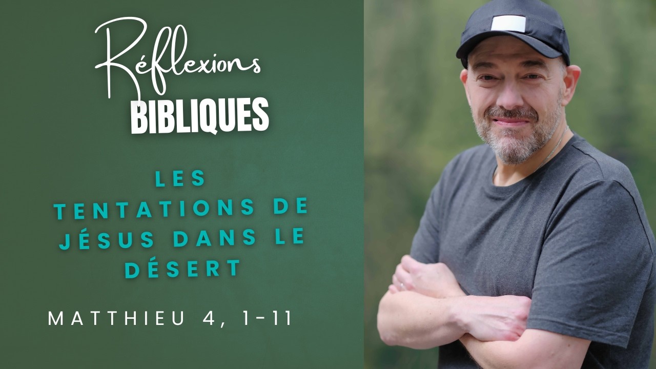 Les tentations de Jésus dans le désert - Matthieu 4, 1 à 11