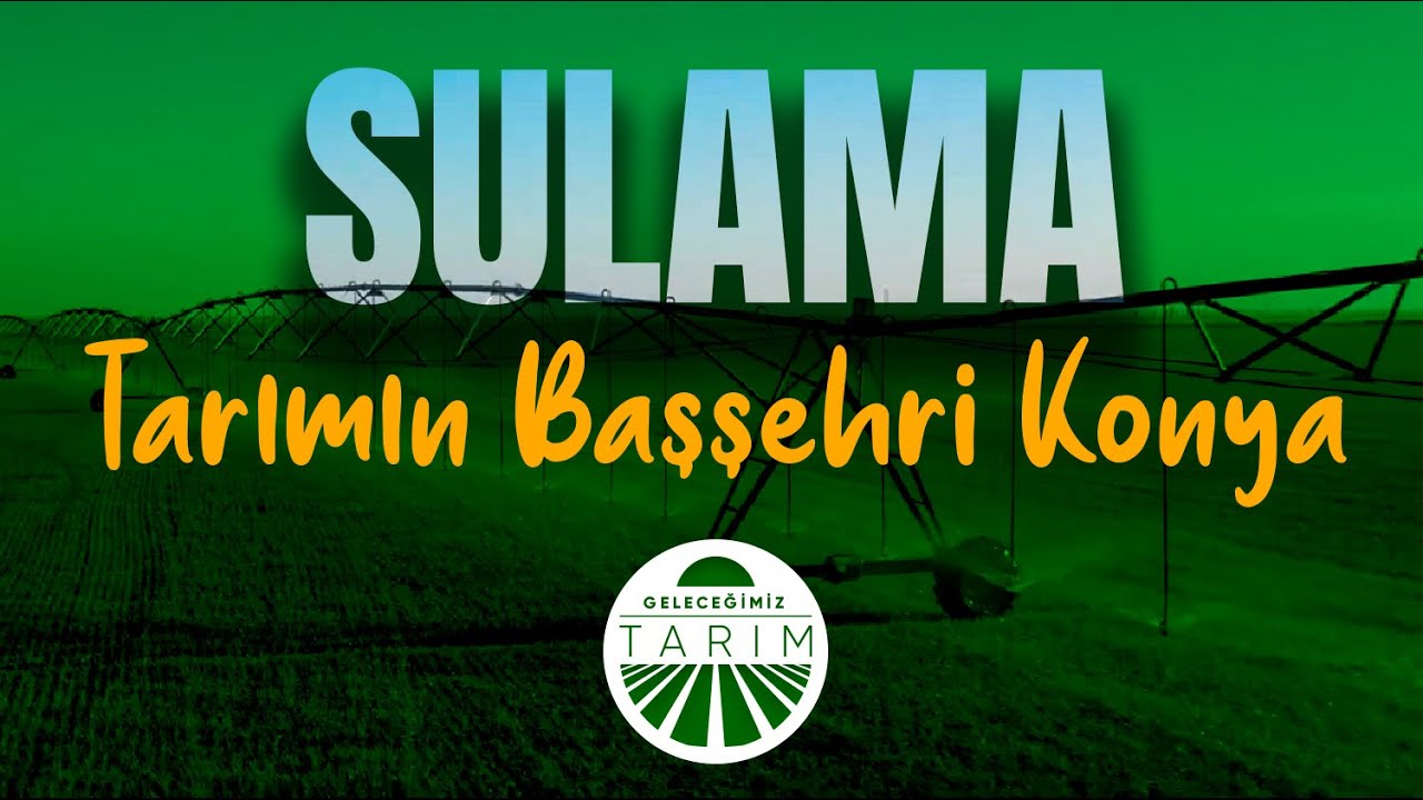 Geleceğimiz Tarım | SULAMA