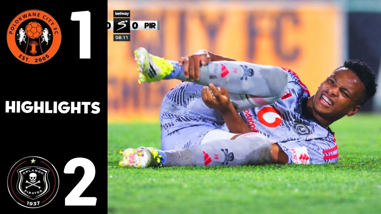 Orlando Pirates vs Polokwane City Highlights - Betway Premiership 