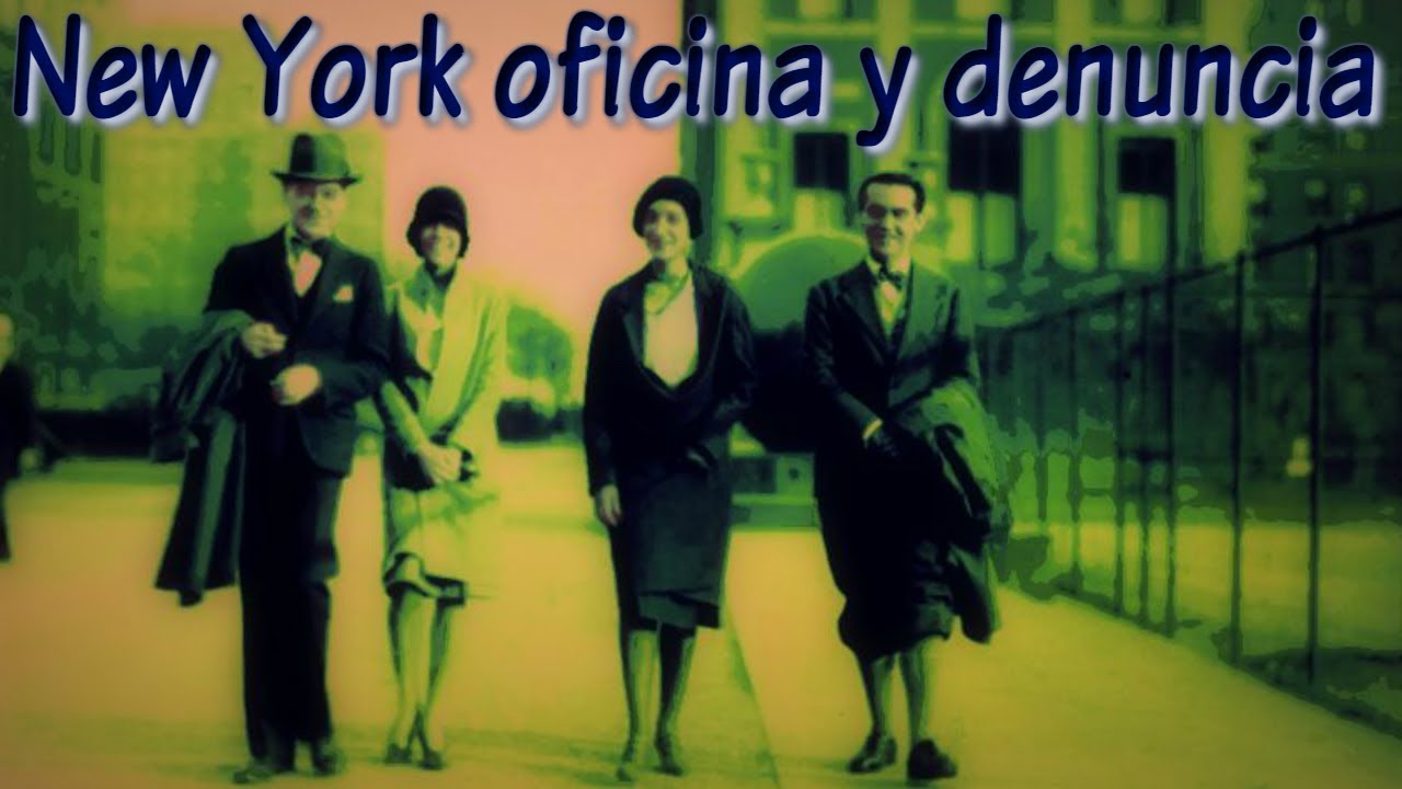 Federico García Lorca - Poema NEW YORK OFICINA Y DENUNCIA - Poesía de Poeta en Nueva York
