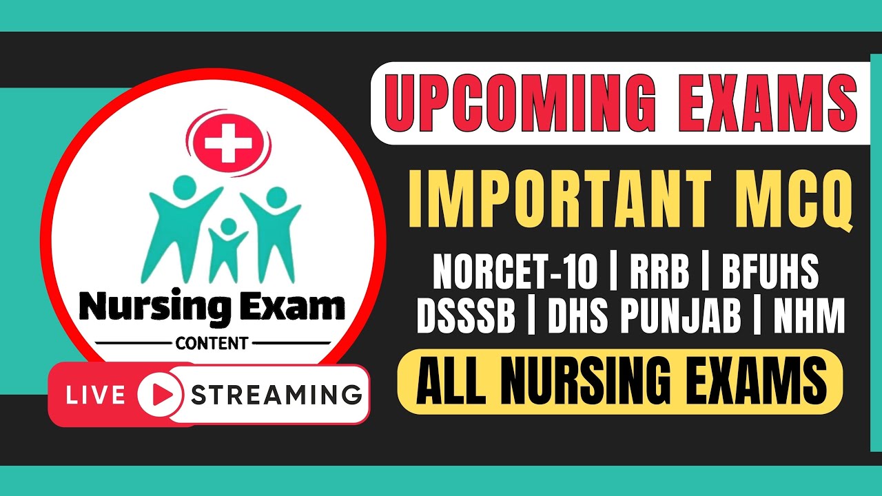 staff nurse exam preparation/norcet 10/ rrb mcq/bfuhs/dhs punjab/rrb staff nurse exam mcq