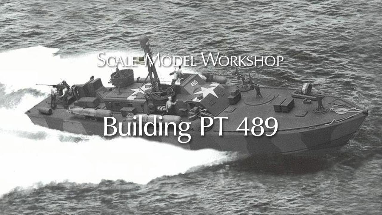 Building PT Boat 489: pt1