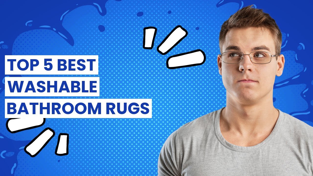 【BATHROOM RUGS WASHABLE】Top 5 Best Washable Bathroom Rugs ✔