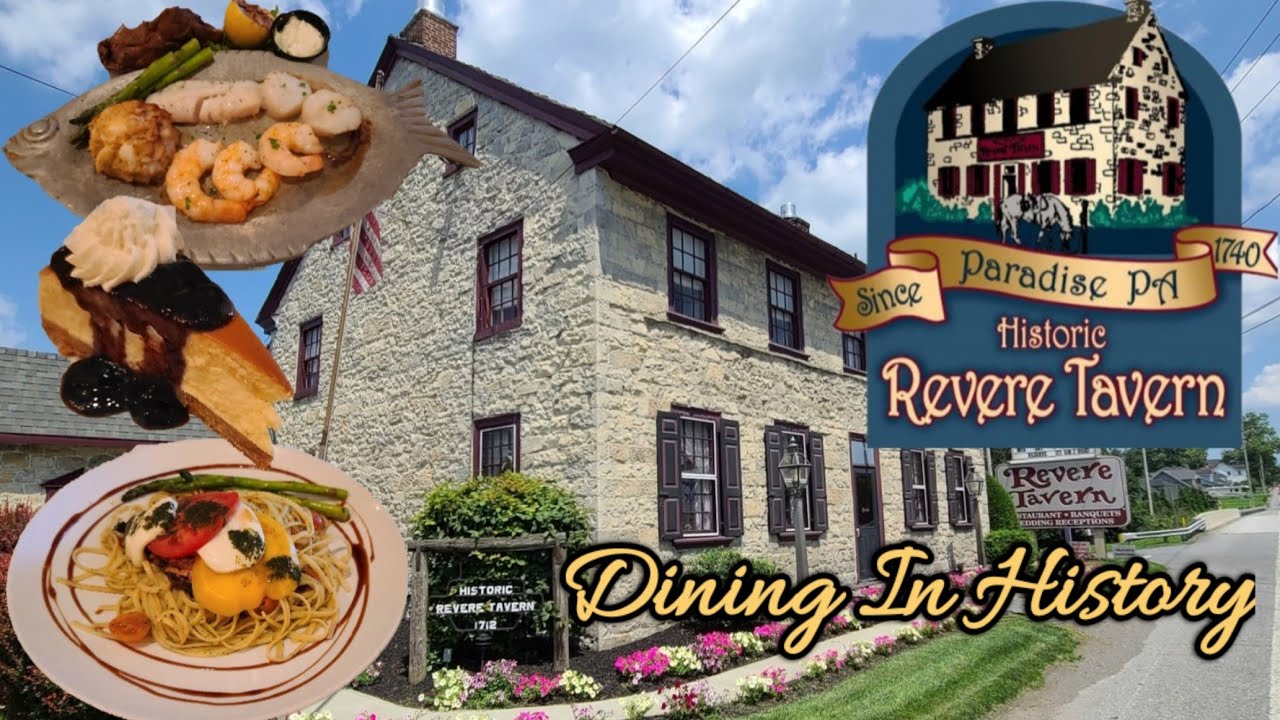 Historic Revere Tavern Restaurant (Est 1740) Paradise Pennsylvania