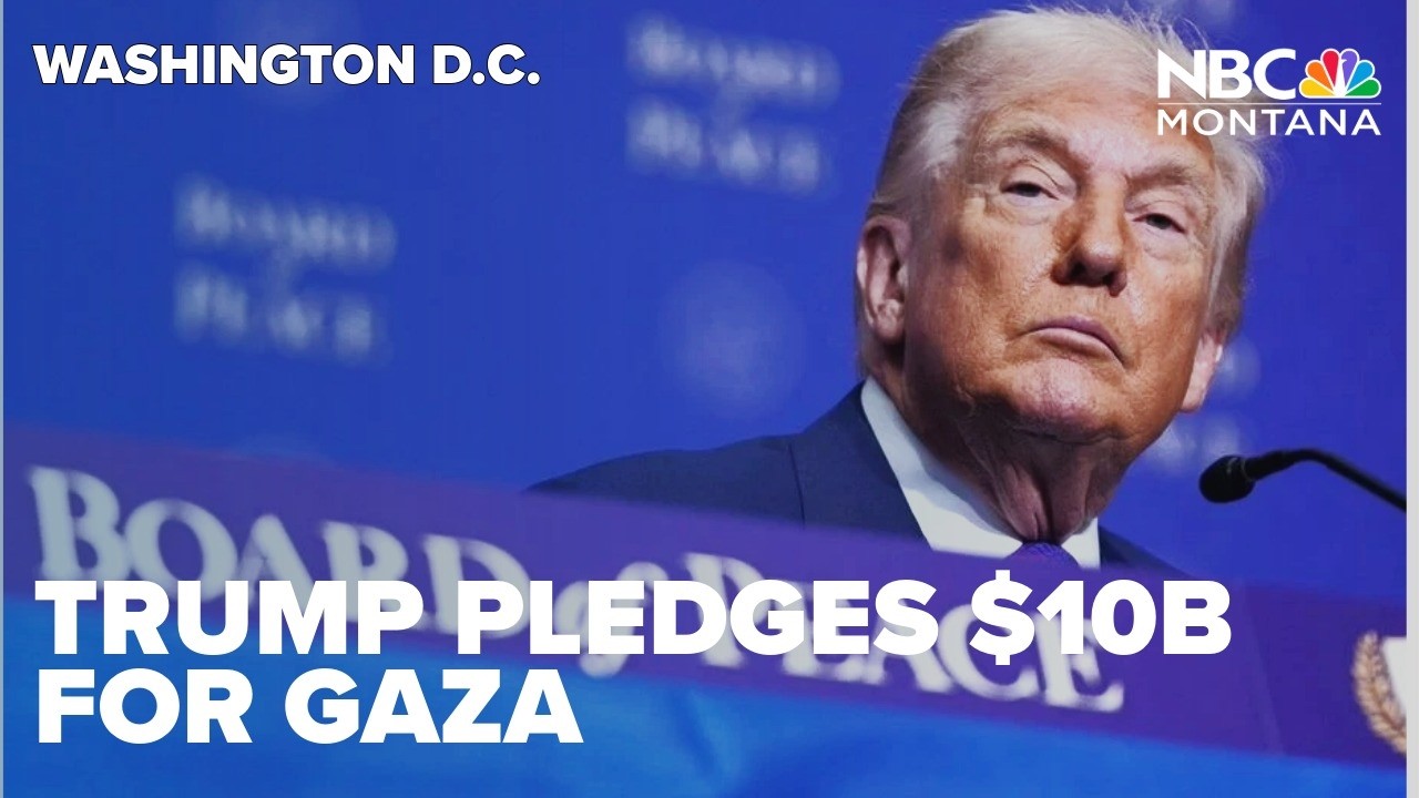 Trump commits $10 billion for Board of Peace, others pledge $7 billion for Gaza relief
