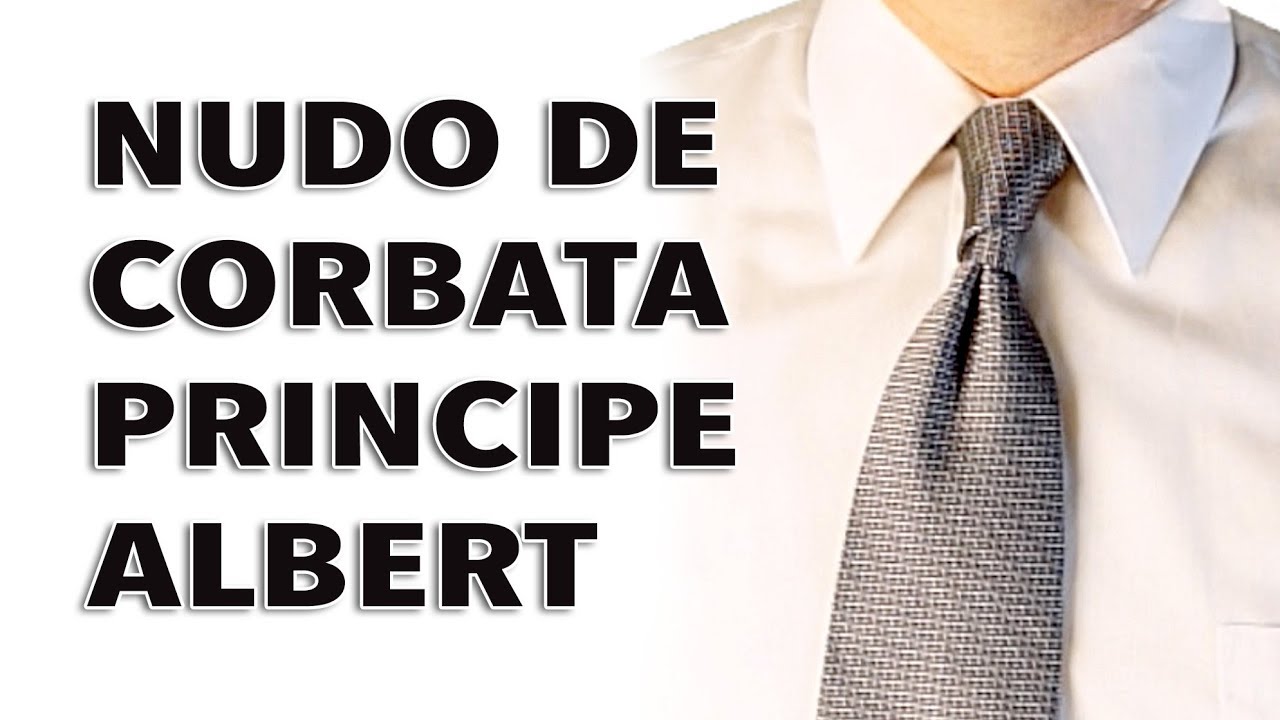 Nudo de Corbata Príncipe Albert