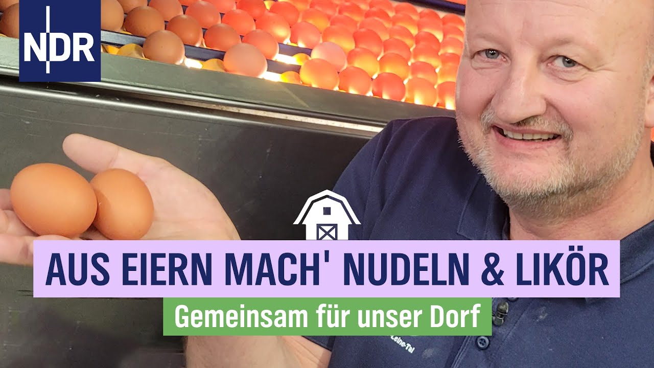Wie geht das? Eier als Grundlage von Nudeln | Folge 2 | NDR auf'm Land | Gemeinsam für unser Dorf