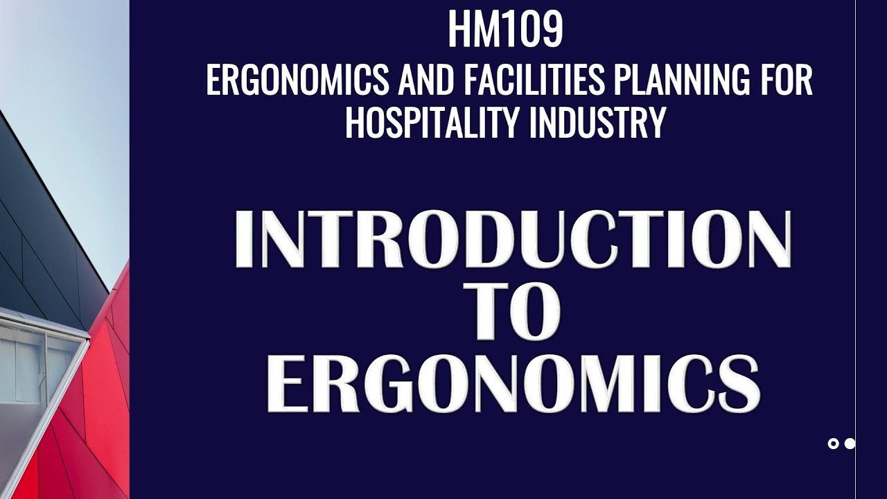HM109 Introduction to Ergonomics