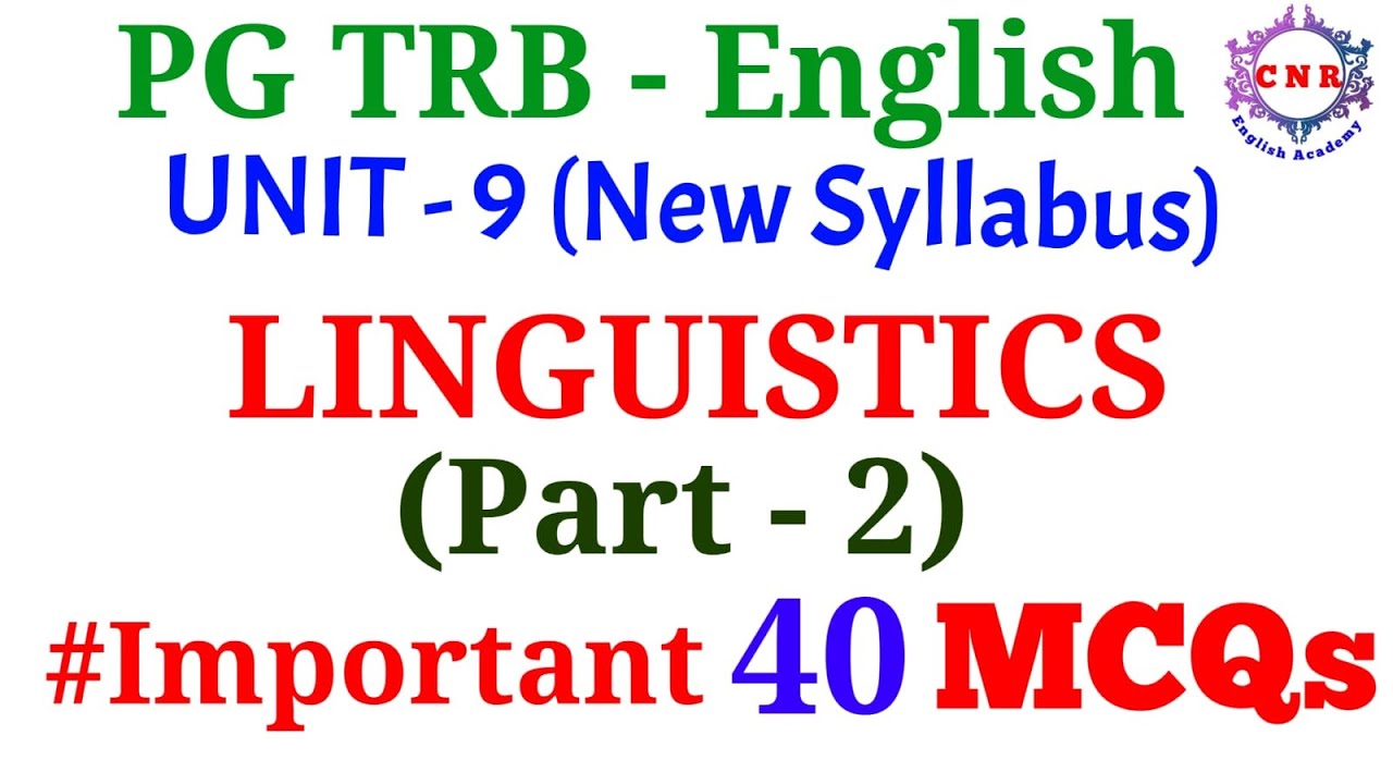PG TRB | ENGLISH | New Syllabus | UNIT - 9 | LINGUISTICS | Important 40 MCQs | Part 2