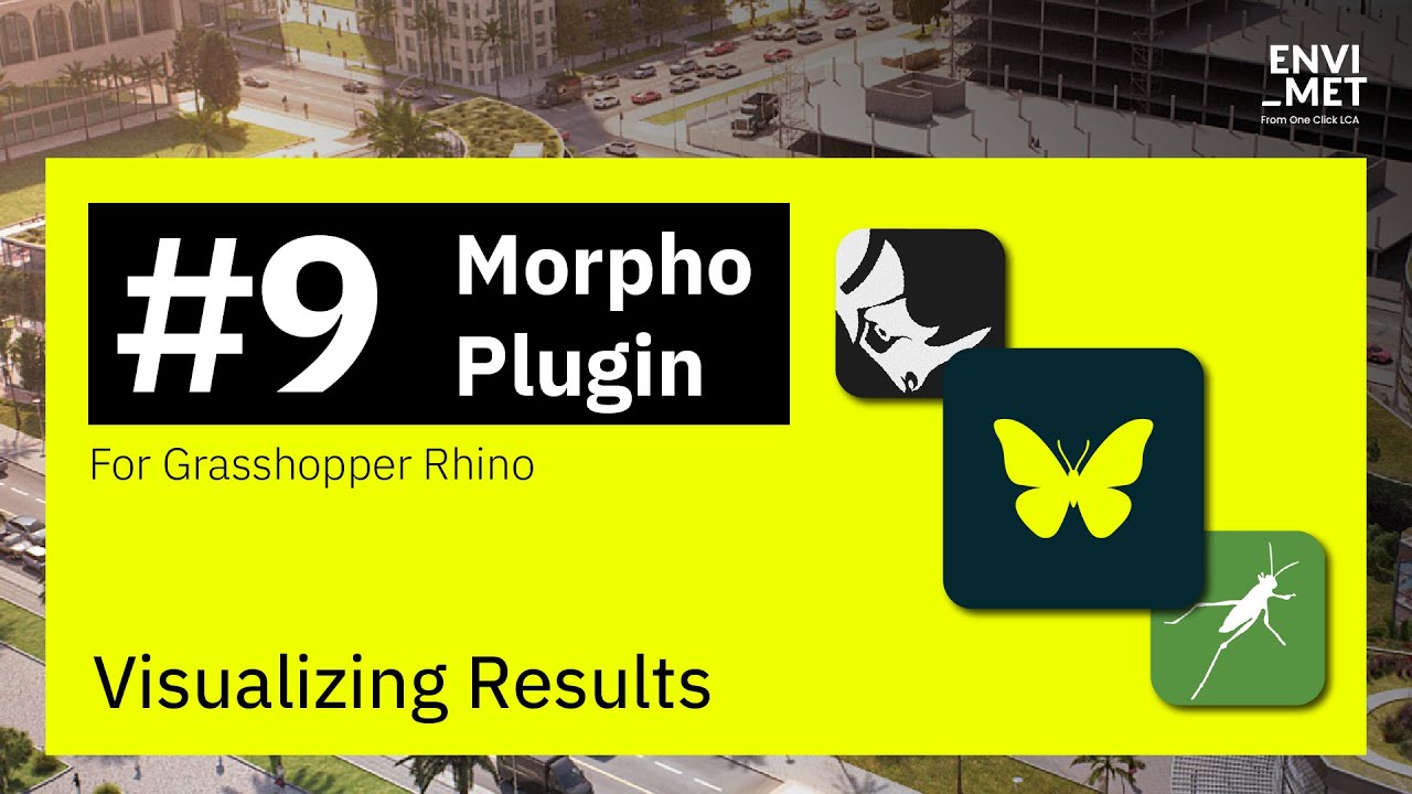 ENVI-met Grasshopper for Rhino Plugin | Session 9: Visualizing  Results