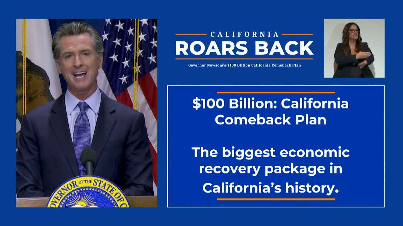 Governor Newsom's $100 Billion California Comeback Plan