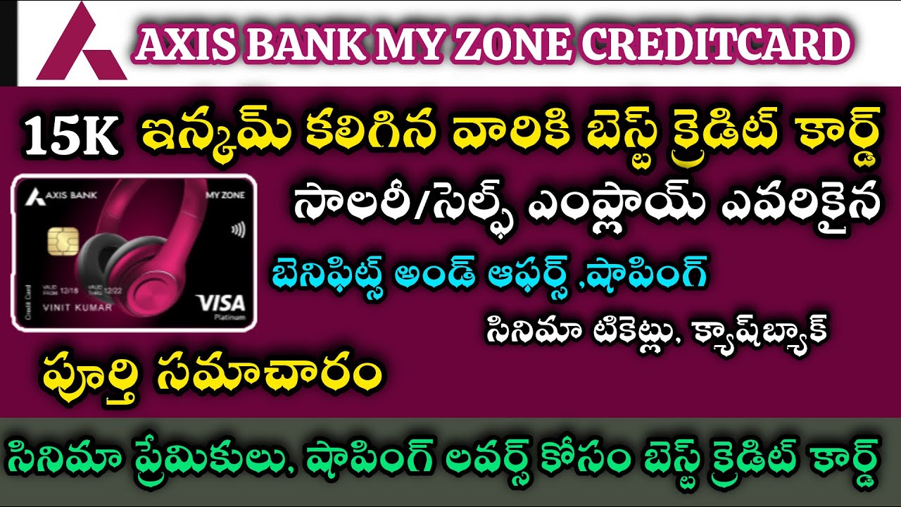 Axis Bank MyZone Credit Card 2025 Full Details | Movie Tickets, Cashback, Offers