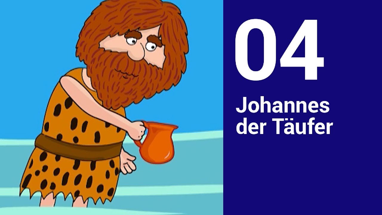 Johannes der Täufer - Die Bibel einfach erzählt