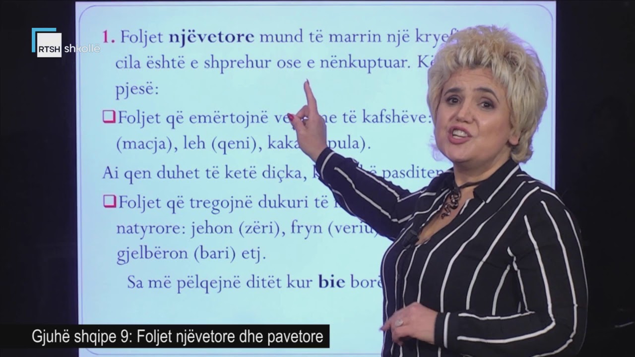 Gjuhë shqipe 9 - Foljet njëvetore dhe pavetore