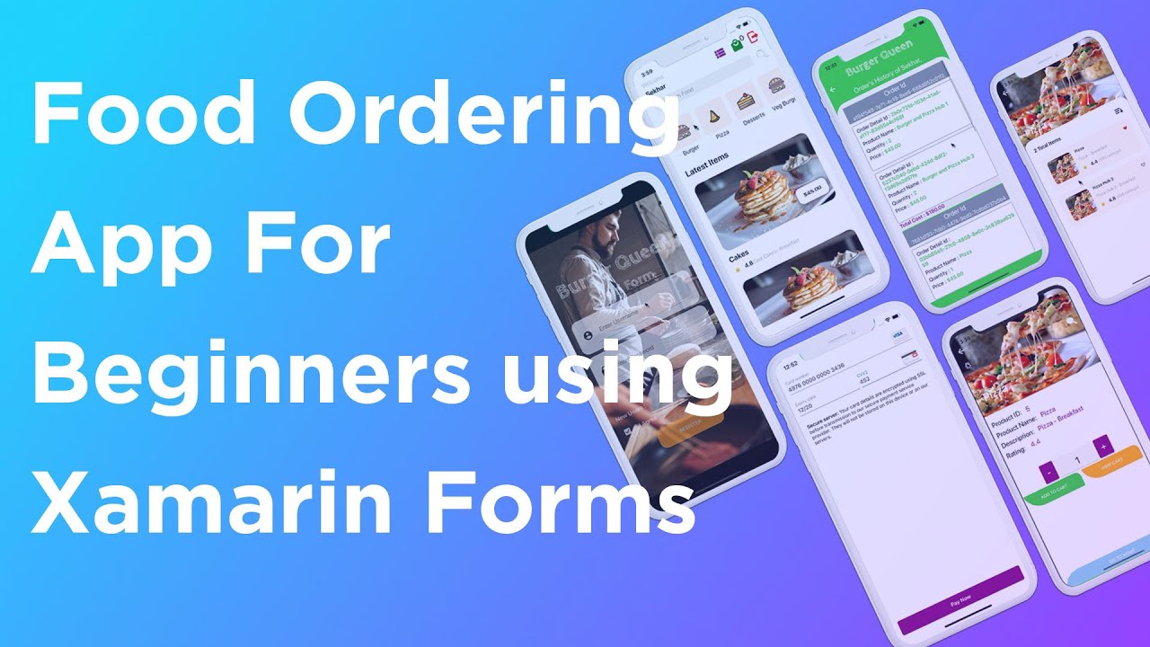 Building Food Ordering App using Xamarin.Forms For Beginners