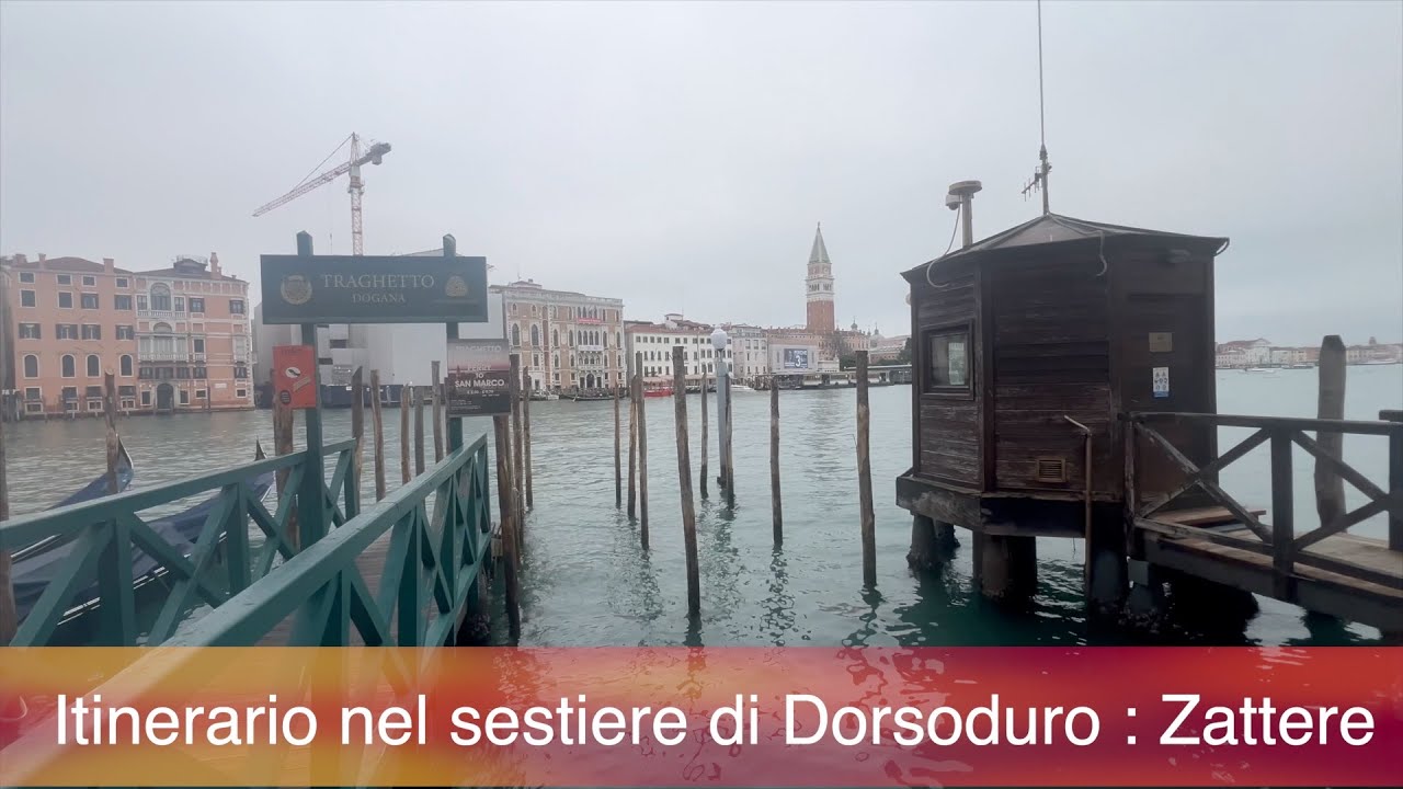 Itinerario nel sestiere di Dorsoduro : Zattere !