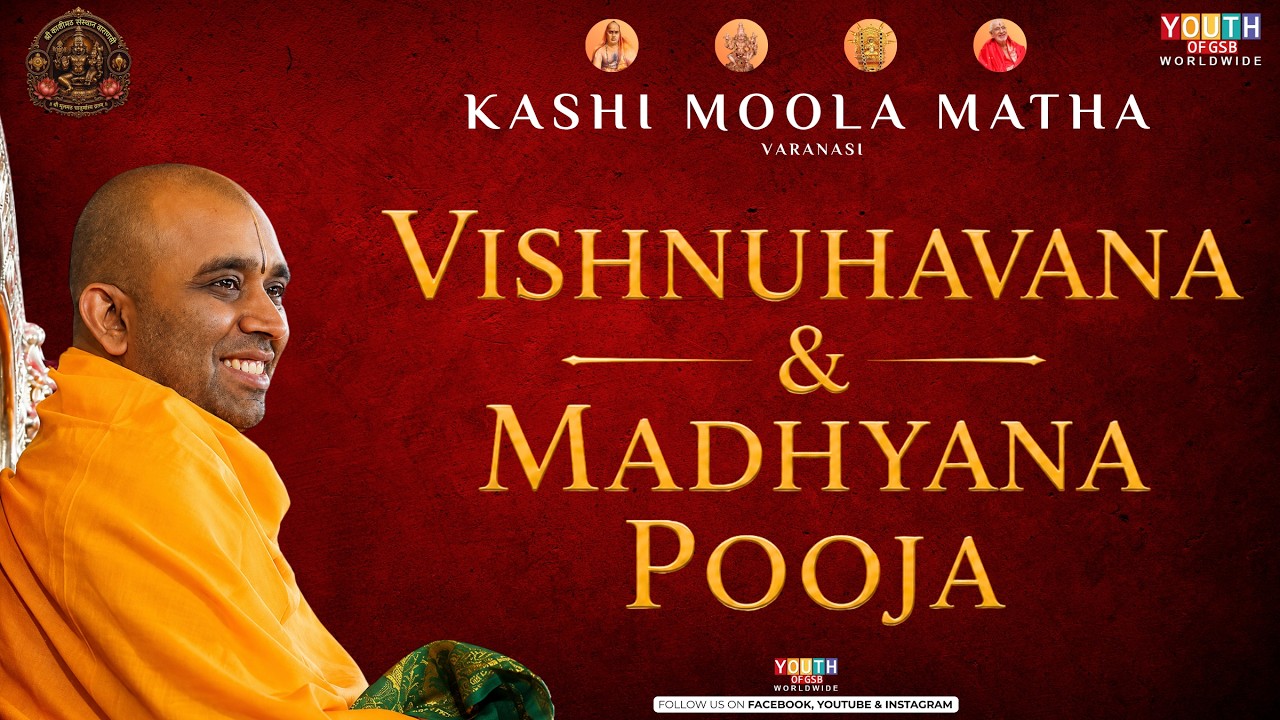 Vishnu Havana, Bimba Shudhi & Madhyana Pooja | Live From Kashi Moola Math Varanasi | 10-07-2026.