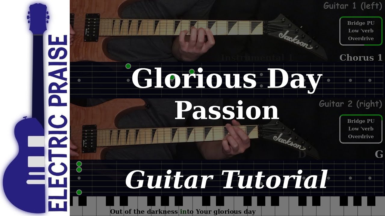 Glorious Day - Passion | Electric Guitar Playthrough (With Fretboard Animation)