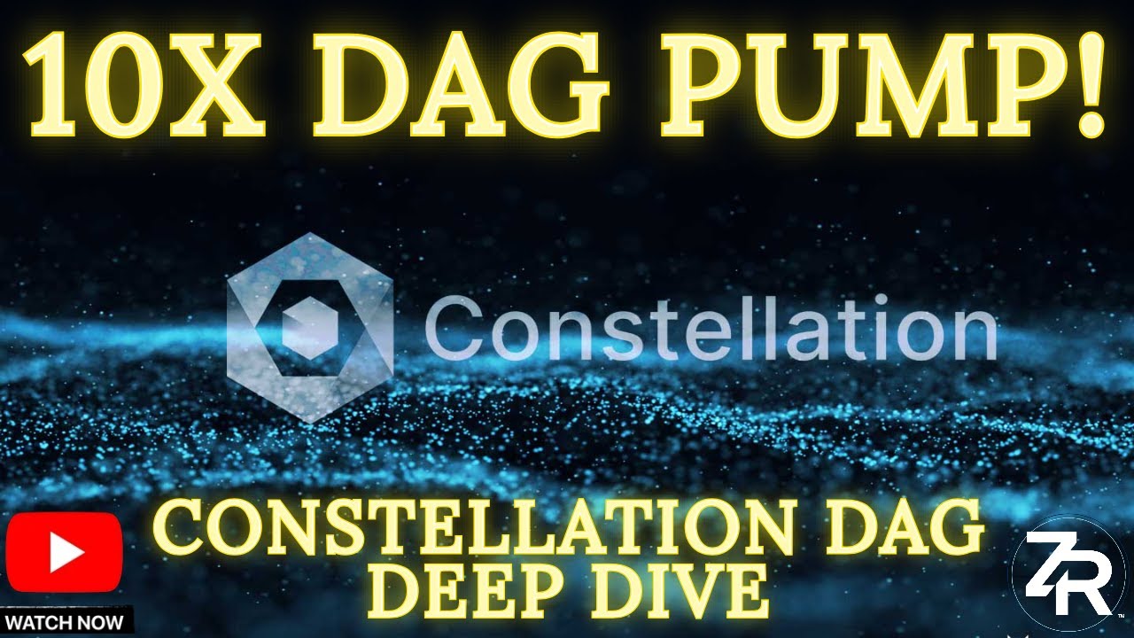 10x DAG PUMP! Constellation DAG Deep Dive