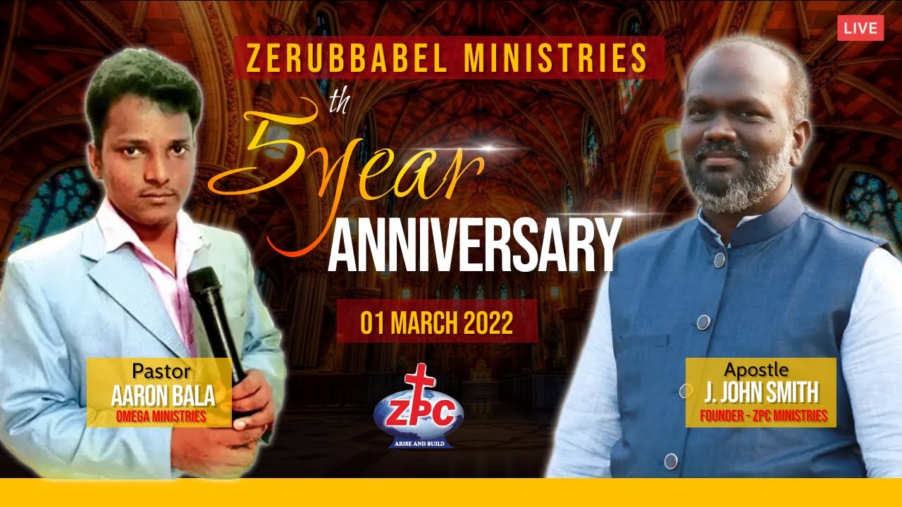 5th Year Anniversary | Zerubbabel Ministries | Apostle J. John smith| Pastor. Aaron Bala