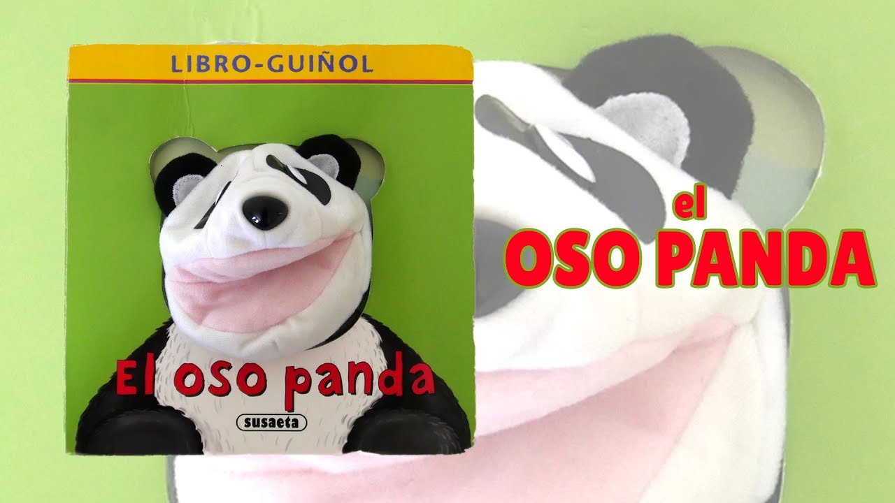 El Oso Panda - Libro Guiñol - Susaeta