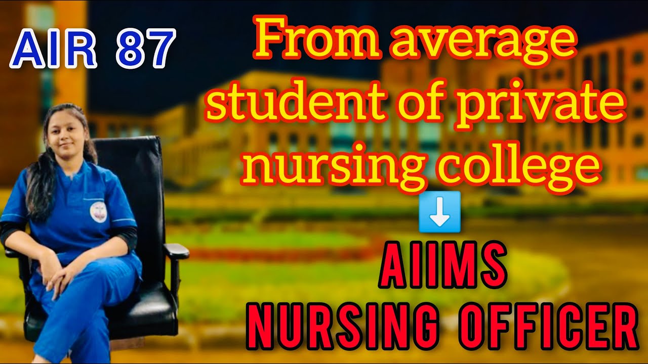 From average student of private nursing college to AIIMS Nursing officer #aiims #norcet #trending