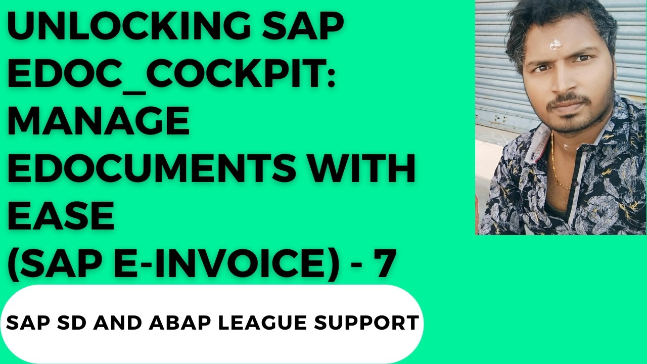 7. Разблокировка SAP EDOC_COCKPIT: Удобное управление электронными документами (SAP E-invoice)