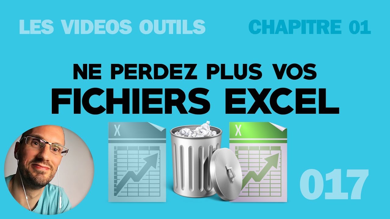 Ne plus perdre vos fichiers excel