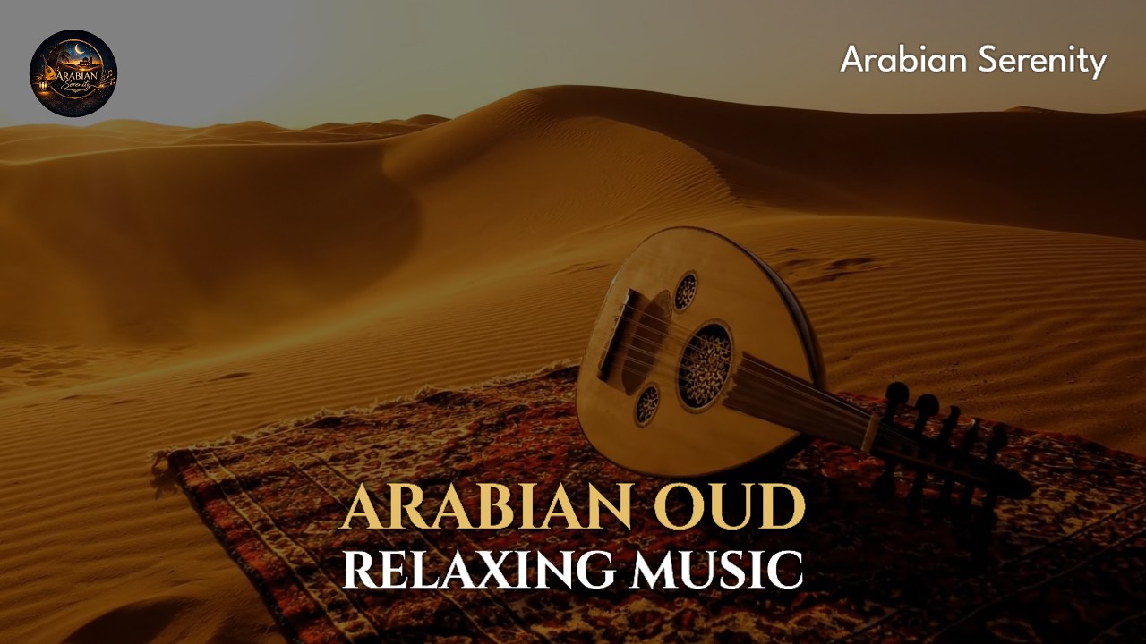 RELAXING ARABIC OUD MUSIC FOR DEEP FOCUS | Peaceful Middle Eastern Instrumental (2 Hours)