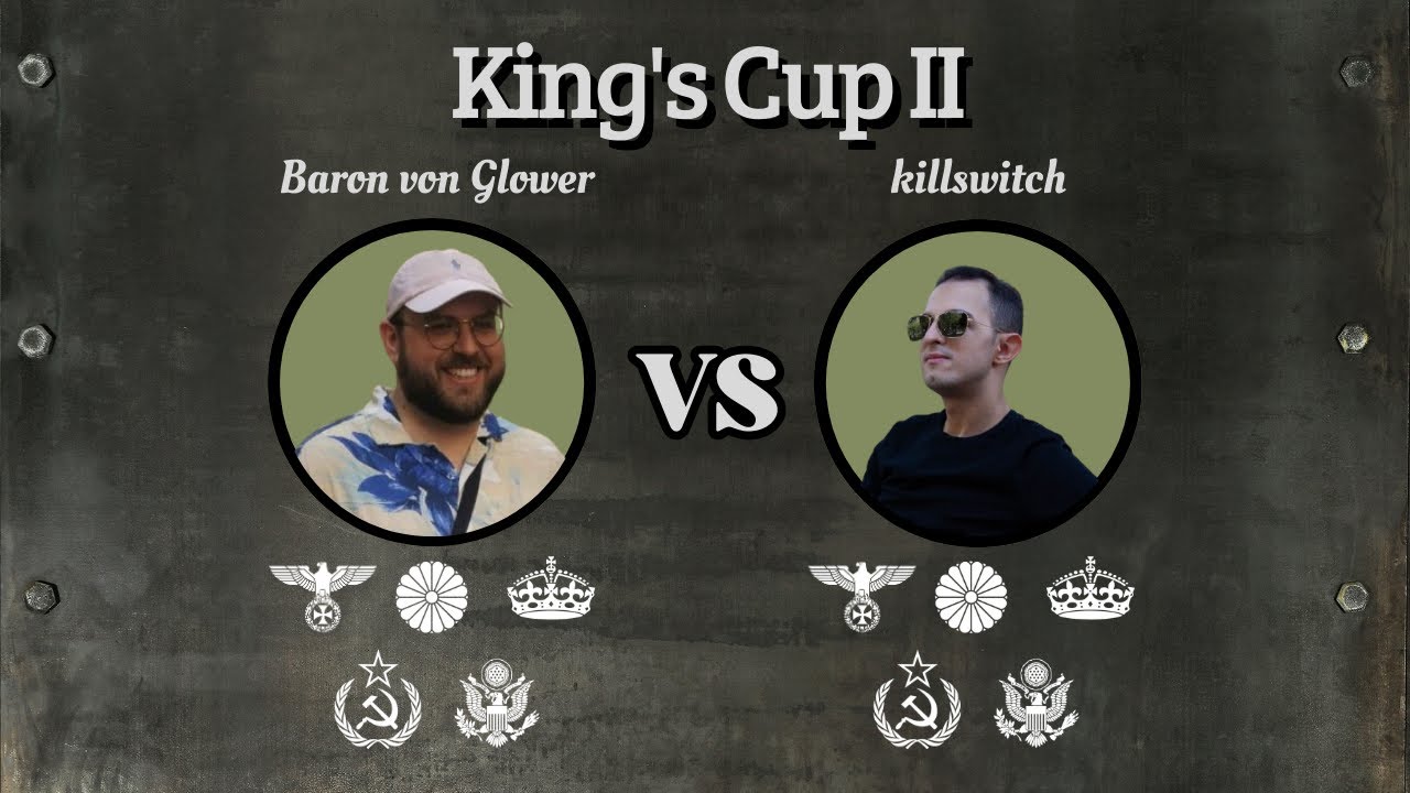 King's Cup II: Week 1 (Classic) Baron von Glower vs killswitch w/ special guest Thanatron