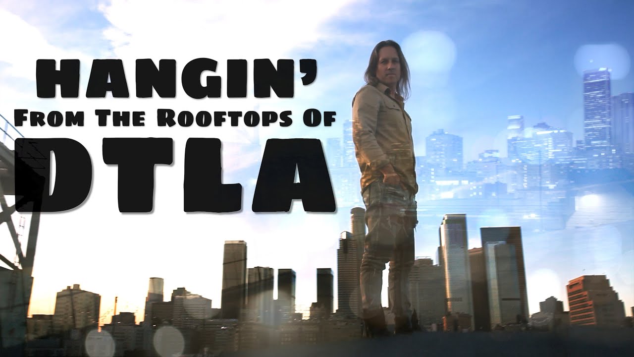 Benny Jay - Hangin' From The Rooftops Of DTLA