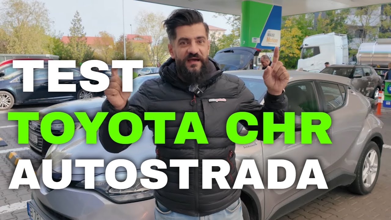 Cat consuma Toyota CHR 1.8 la 130 pe autostrada?