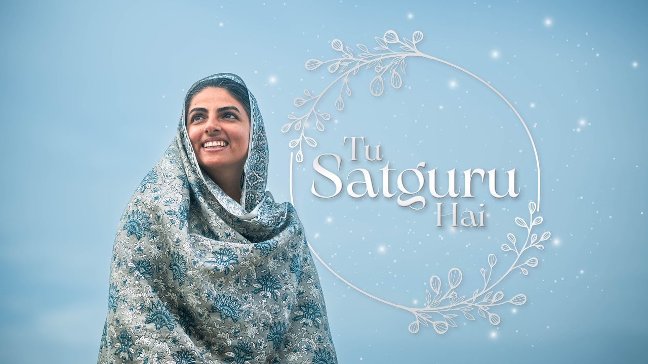 Tu Satguru Hai | A short documentary | Sant Nirankari Mission | Universal Brotherhood