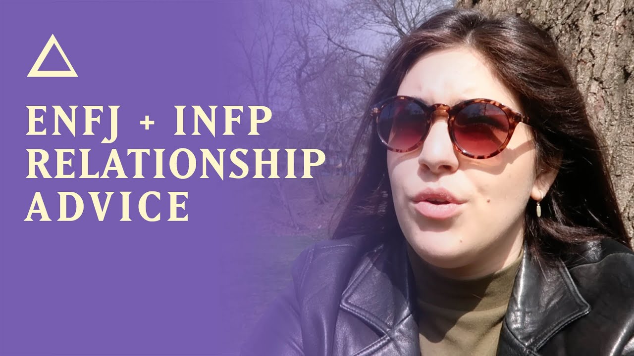 Советы по отношениям INFP + ENFJ