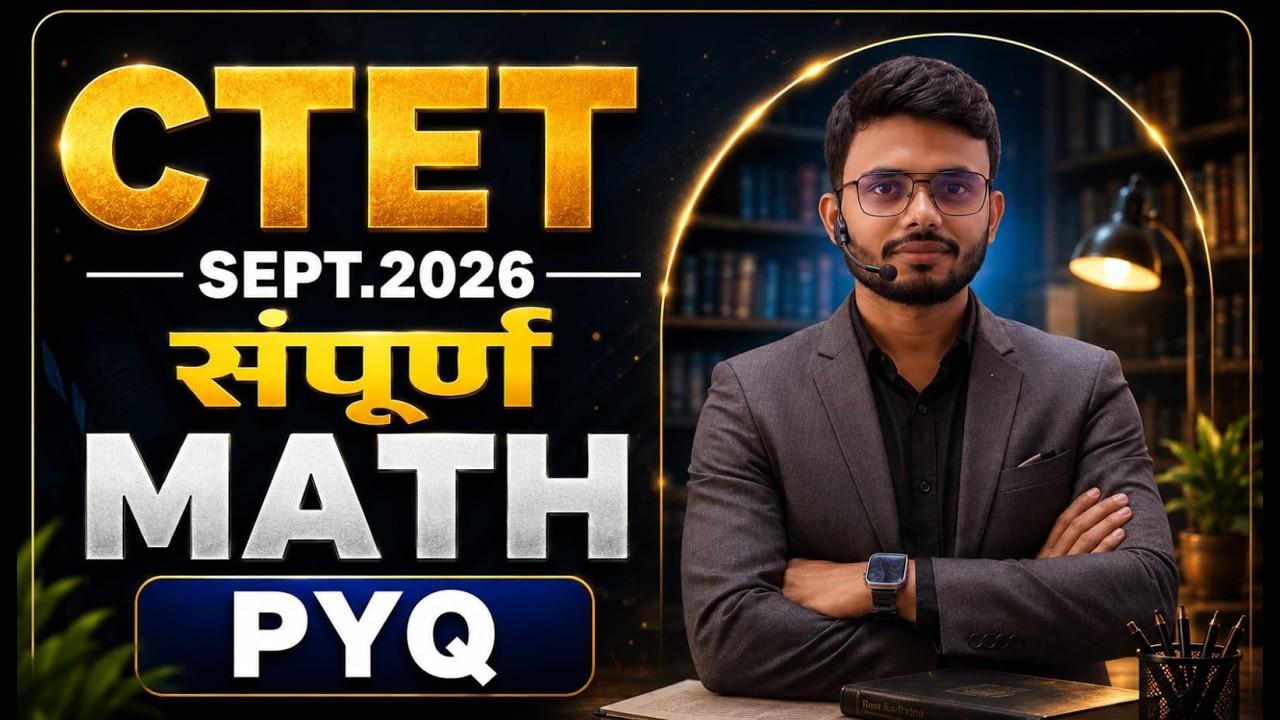 CTET Maths PYQ 2026 | Complete Previous Year Questions with Solutions | DAY-4 || SB EXAM