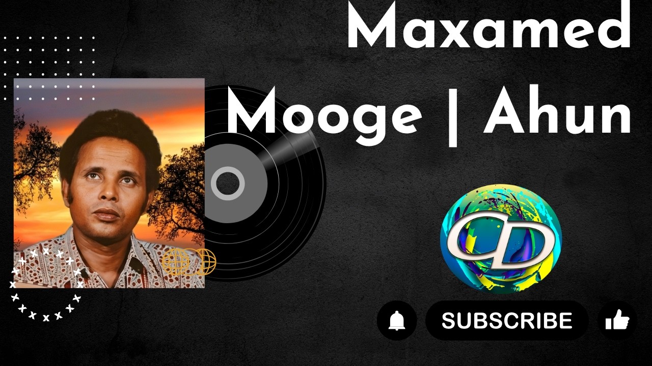 Maxamed Mooge ahn | Heestii Doqonow Jacaylow