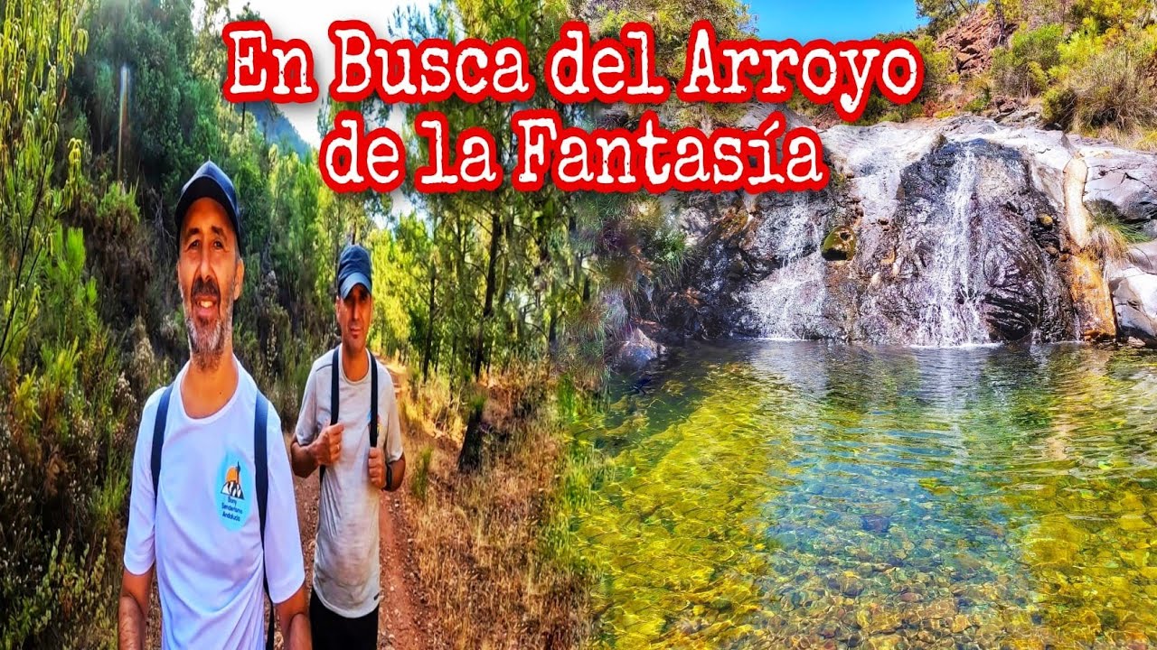 La Magia del Arroyo de Fantasia ( Sierra Bermeja )