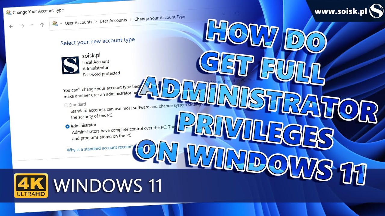 How to get full Administrator privileges on Windows 11.