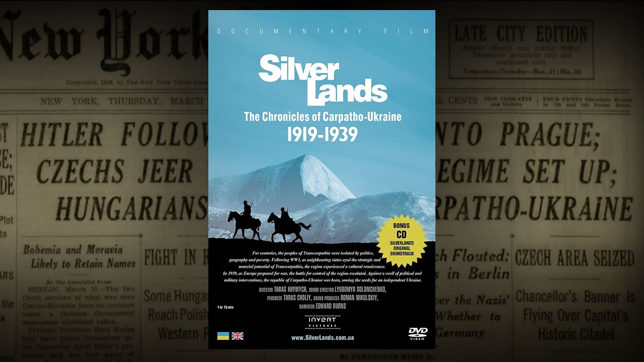 SilverLands. The Chronicles of Carpatho-Ukraine 1919-1939 | release 2012