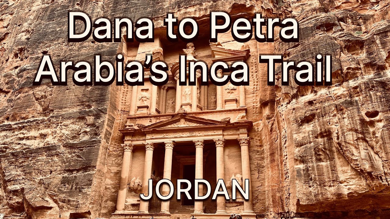 UAE to Jordan: Discover the Mesmerizing Dana to Petra Hike